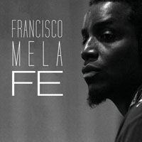 Mela, Francisco - Fe