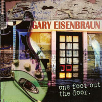 Eisenbraun, Gary - One Foot Out the Door