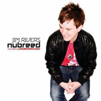 NuBreed - Global Underground: Nubreed 007 - Jim Rivers (CD 1)