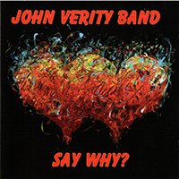 Verity, John - Say Why?