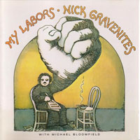 Nick Gravenites - My Labors 