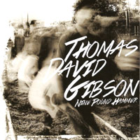 Gibson, Thomas David - Nine Pound Hammer (EP)