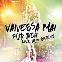 Mai, Vanessa - Fur dich - Live aus Berlin (CD 2)