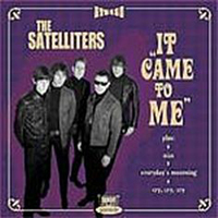 Satelliters - It Came To Me (EP)
