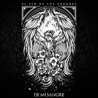 De Mi Sangre - El Fin De Los Errores