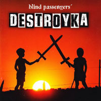 Blind Passenger - Destroyka