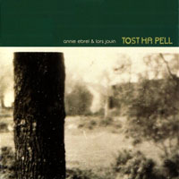 Ebrel, Annie - Tost ha pell