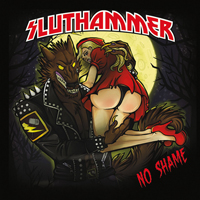 SlutHammer - No Shame