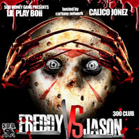 Jonez, Calico - Calico Jonez & Lil Playboii - Freddy Vs. Jason