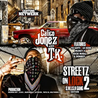 Jonez, Calico - T.K. & Calico Jonez - Streets On Lock 2