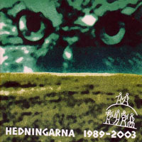 Hedningarna - Anthology, 1989-2003