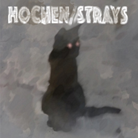 Hochen - Strays