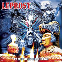 Leprosy - Tambores De Fuego