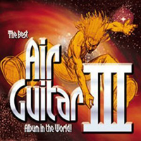 Various Artists [Hard] - The Best Air Guitar Album in the World Ever Vol. III (CD 1)