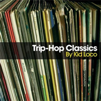 Various Artists [Hard] - Trip-Hop Classics By Kid Loco (CD 1)