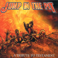 Various Artists [Hard] - Jump In The Pit - A Tribute To Testament