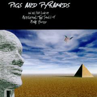 Various Artists [Hard] - Pigs & Pyramids (Pink Floyd Tribute)
