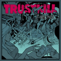 Various Artists [Hard] - Trustkill Takeover