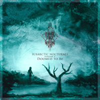 Various Artists [Hard] - Subarctic Nocturnes: Doomed to Be (Volume I: 2015)