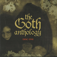 Various Artists [Hard] - Goth Anthology: Underground Anthems from Rock's Dark Side (CD 1)