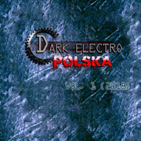 Various Artists [Hard] - Dark Electro Polska Vol. 1