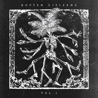 Various Artists [Hard] - Rotten Citizens Vol. 1