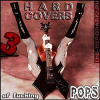 Various Artists [Hard] - Hard Covers Of Fucking Pops Vol. 3