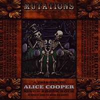 Various Artists [Hard] - Mutations: A Tribute To Alice Cooper