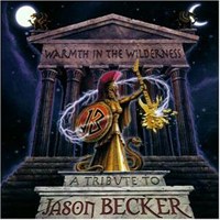Various Artists [Hard] - A Tribute To Jason Becker - Warmth In The Wilderness, Vol. 1 (CD 2)
