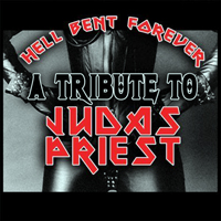 Various Artists [Hard] - Hell Bent Forever: A Tribute To Judas Priest