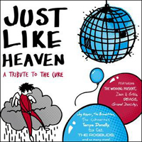 Various Artists [Hard] - Just Like A Heaven: A Tribute To The Cure