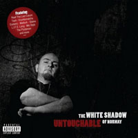 The White Shadow (NOR) - Untouchable (CD 1)