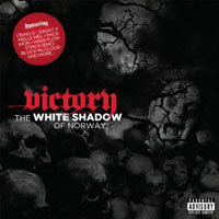 The White Shadow (NOR) - Victory