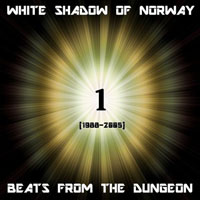 The White Shadow (NOR) - Beats From The Dungeon 1