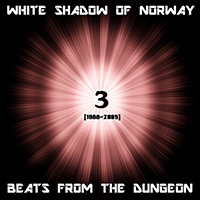 The White Shadow (NOR) - Beats From The Dungeon 3