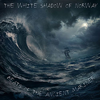 The White Shadow (NOR) - Beats Of The Ancient Mariner