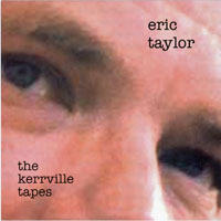 Taylor, Eric - The Kerrville tapes