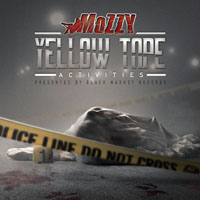 Mozzy - Yellow Tape Activities