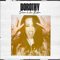Dorothy (USA) - Down To The Bottom (Single)