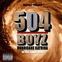 504 Boyz - Hurricane Katrina: We Gon Bounce Back