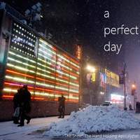 A Perfect Day (CAN) - The Snow! The Hand Holding Apo