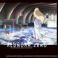 Sawano, Hiroyuki - Aldnoah: Zero (Original Soundtrack)