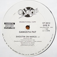 Gangsta Pat - I`m Tha Gangsta # Shootin' On Narcs (12'' Promo Singlel)