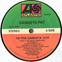 Gangsta Pat - I`m Tha Gangsta # Shootin' On Narcs (12'' Singlel)