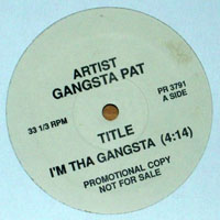 Gangsta Pat - I`m Tha Gangsta (12'' Promo Singlel)