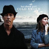 Hat Check Girl - Cold Smoke