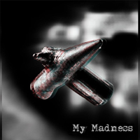 My Madness - My Madness