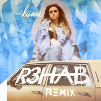 Kiiara - Messy (R3Hab Remix) (Single)