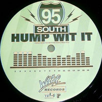95 South - Hump Wit It (12'' Promo Single)