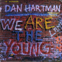 Dan Hartman - We Are The Young (12